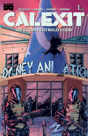 [Calexit - Say Goodbye to Hollywood #1 (Cover B - C. Granda Glendale Variant)]