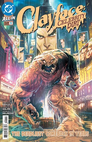 [Clayface: Celebrity Dirt 1 (Cover A - Fran Galan)]