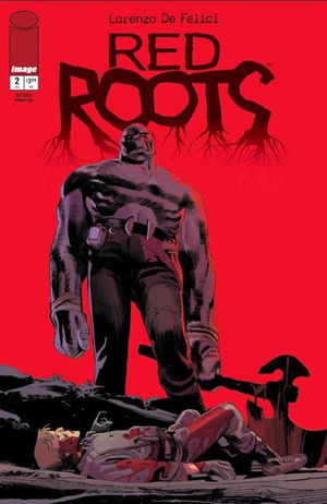 [Red Roots #2 (2nd printing, Cover A - Lorenzo De Felici)]