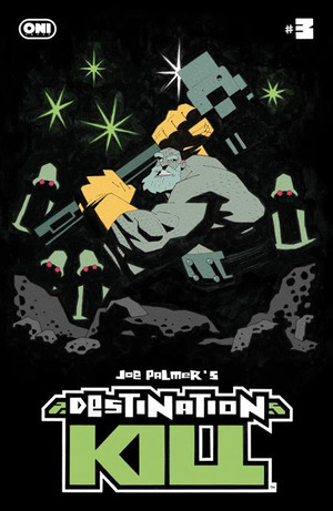 [Destination Kill #3 (Cover A - Joe Palmer)]
