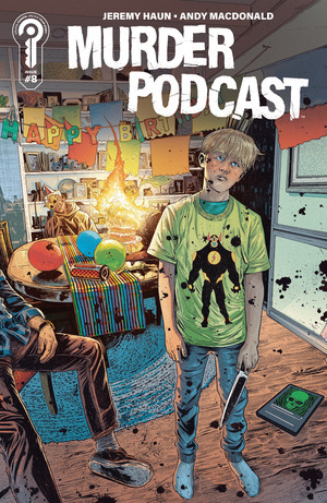 [Murder Podcast #8 (Cover A - Jeremy Haun)]