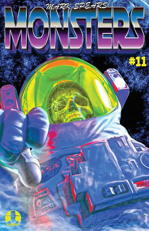 [Mark Spears Monsters #11 (Cover F - Mark Spears Glow-in-the-Dark Spaceman Incentive)]