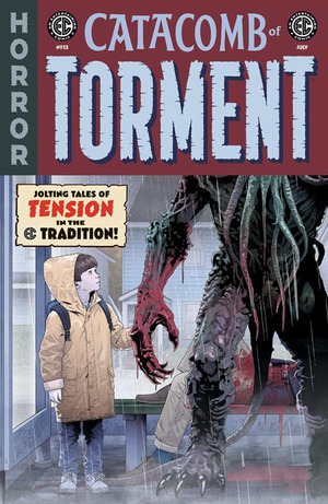 [EC: Catacomb of Torment #13 (Cover B - Danny Luckert)]