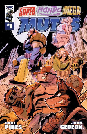 [Super Mondo Mega Mutts #1 (Cover D - David Lafuente)]