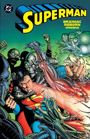 [Superman - Braniac Reborn Omnibus (HC)]