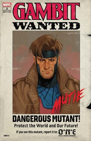 [Gambit - Wanted No. 1 (Cover F - Phil Noto Wanted Variant B)]