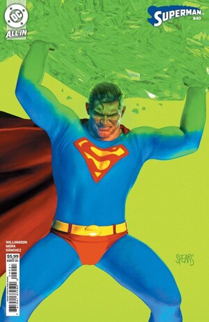[Superman (series 6) 40 (Cover B - Mark Spears)]