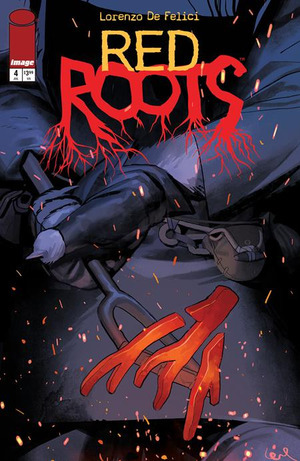 [Red Roots #4 (Cover A - Lorenzo De Felici)]