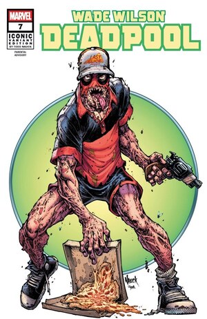 [Wade Wilson: Deadpool No. 7 (Cover B - Todd Nauck Iconic Variant)]