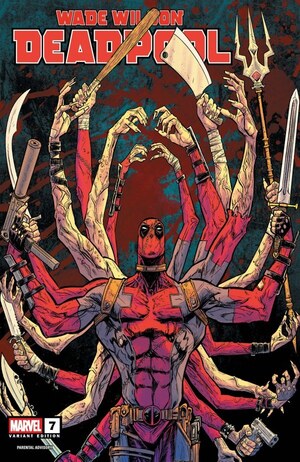 [Wade Wilson: Deadpool No. 7 (Cover D - Adam Pollina)]