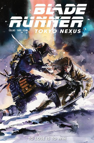 [Blade Runner - Tokyo Nexus: To Lose is to Win #4 (Cover B - Ito)]