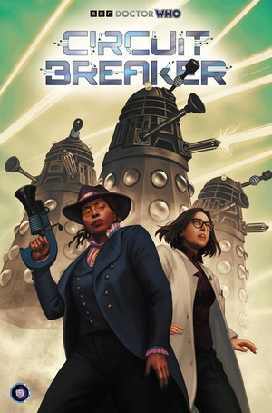 [Doctor Who - Circuit Breaker #2 (Cover A - Nipuni)]