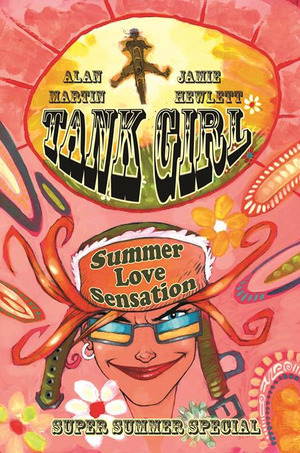 [Tank Girl - Summer Love Sensation: 35th Anniversary Comic #1 (Cover A - Jamie Hewlett)]