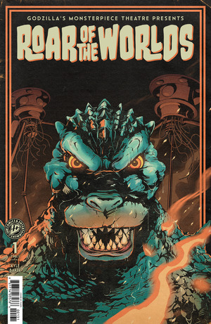 [Godzilla's Monsterpiece Theatre Presents: Roar of the Worlds #1 (Cover C - Flops)]