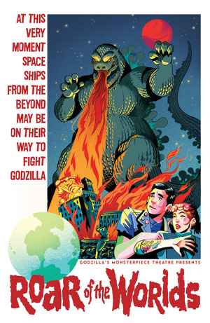 [Godzilla's Monsterpiece Theatre Presents: Roar of the Worlds #1 (Cover D - Nicole Goux Incentive)]