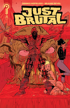 [Just Brutal #5 (Cover A - Brahm Revel)]