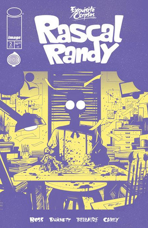 [Exquisite Corpses - Rascal Randy #2 (Cover C - Dylan Burnett Polybagged Variant w/ Trading Card)]
