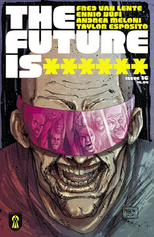 [Future is ****** #16 (Cover A - Kevin Mellon)]