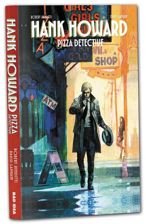 [Hank Howard, Pizza Detective - A Slice of Life (SC)]