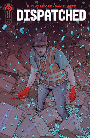 [Dispatched #2 (Cover A - Daniel Gete)]