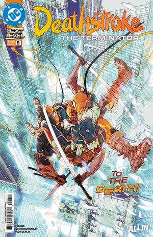 [Deathstroke: Terminator 6 (Cover A - Carmine Di Giandomenico)]
