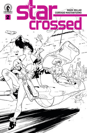[Star-Crossed #2 (Cover B - Stuart Immonen B&W Variant)]