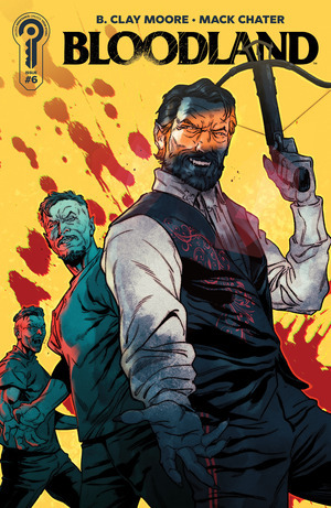 [Bloodland #6 (Cover A - Mack Chater)]