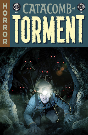 [EC: Catacomb of Torment #14 (Cover B - Danny Luckert)]