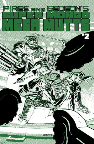 [Super Mondo Mega Mutts #2 (Cover B - Alex Diotto Homage)]