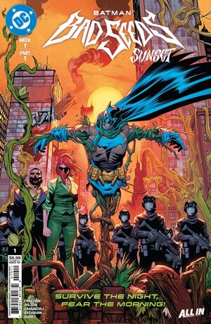 [Batman: Bad Seeds - Sunset 1 (Cover A - Giuseppe Camuncoli & Cliff Rathburn)]
