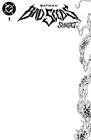 [Batman: Bad Seeds - Sunset 1 (Cover D - Blank)]