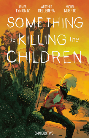[Something is Killing the Children Omnibus Vol. 2 (SC)]
