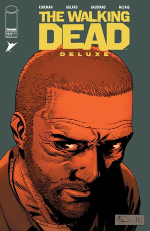[Walking Dead Deluxe #144 (Cover B - Charlie Adlard)]
