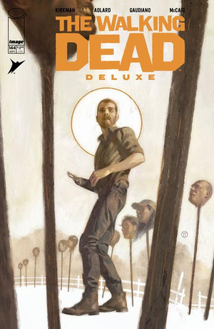 [Walking Dead Deluxe #144 (Cover D - Julian Totino Tedesco)]