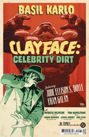 [Clayface: Celebrity Dirt 3 (Cover C - Bruno Redondo)]