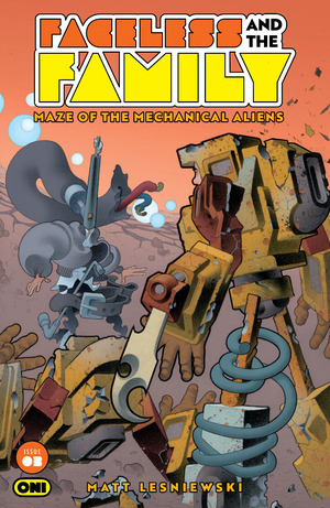 [Faceless and the Family - Maze of the Mechanical Aliens #3 (Cover A - Matt Lesniewski)]