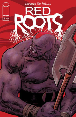 [Red Roots #5 (Cover B - Liam Sharp)]