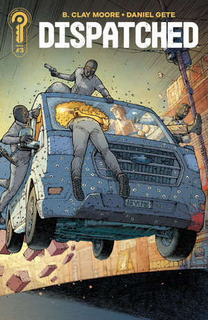 [Dispatched #3 (Cover A - Daniel Gete)]
