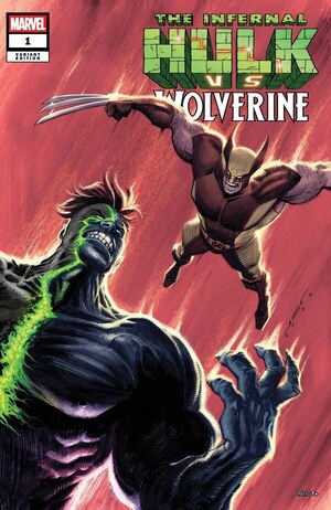 [Infernal Hulk vs. Wolverine No. 1 (Cover J - Juan Ferreyra Incentive)]