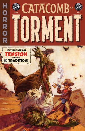 [EC: Catacomb of Torment #15 (Cover A - Oliver Dominguez)]
