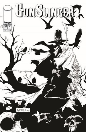 [Gunslinger Spawn #58 (Cover B - Carlo Barberi B&W Variant)]
