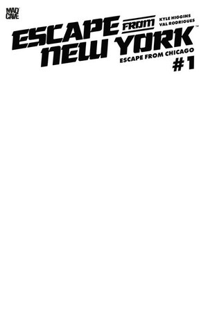 [Escape from New York - Escape from Chicago #1 (Cover F - Blank)]