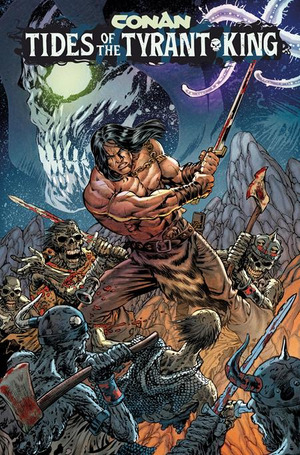 [Conan the Barbarian: Tides of the Tyrant King #1 (Cover D - Jesus Merino Connecting Variant)]