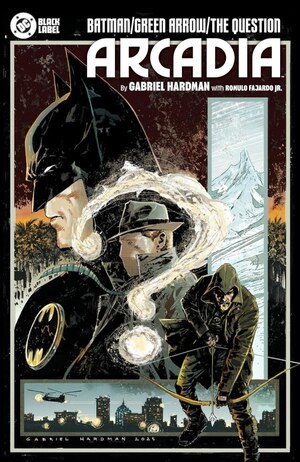 [Batman / Green Arrow / The Question: Arcadia (HC)]