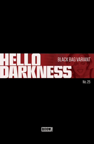 [Hello Darkness #25 (Cover D - Joshua Hixon Black Bag Variant)]