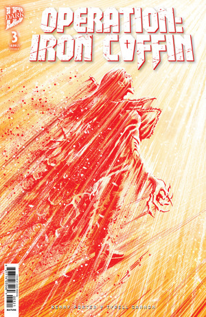 [Operation: Iron Coffin #3 (Cover B - Juan Ferreyra)]