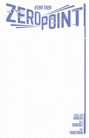 [Star Trek: Zero Point #1 (Cover E - Blank)]