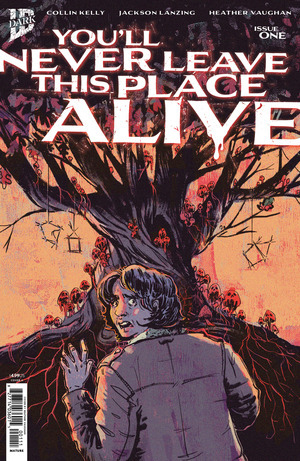 [You'll Never Leave This Place Alive #1 (Cover A - Heather Vaughan)]