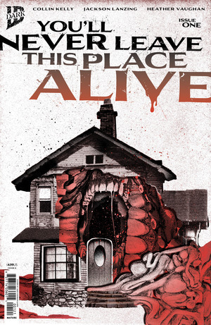 [You'll Never Leave This Place Alive #1 (Cover B - Alex Eckman-Lawn)]