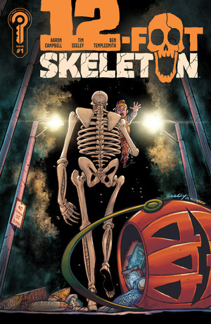 [12-Foot Skeleton #1 (Cover D - Tim Seeley Incentive)]